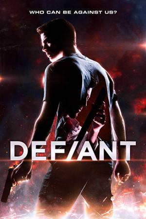 دانلود فیلم Defiant 2019 | دانلود فیلم مبارز
