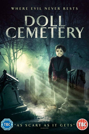 دانلود فیلم Doll Cemetery 2019 | دانلود فیلم قبرستان عروسک