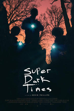 دانلود فیلم Super Dark Times 2017 | دانلود فیلم دوران های بسیار تاریک
