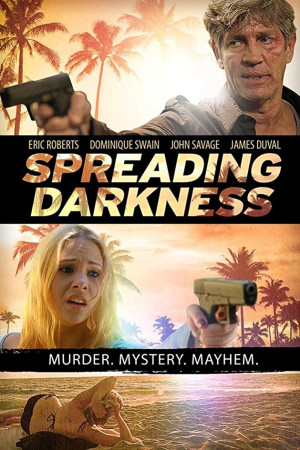 دانلود فیلم Spreading Darkness 2017 | دانلود فیلم گسترش تاریکی