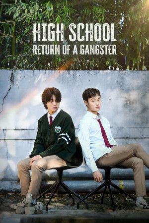 دانلود سریال بازگشت یک گانگستر به دبیرستان | سریال High School Return of a Gangster 2024